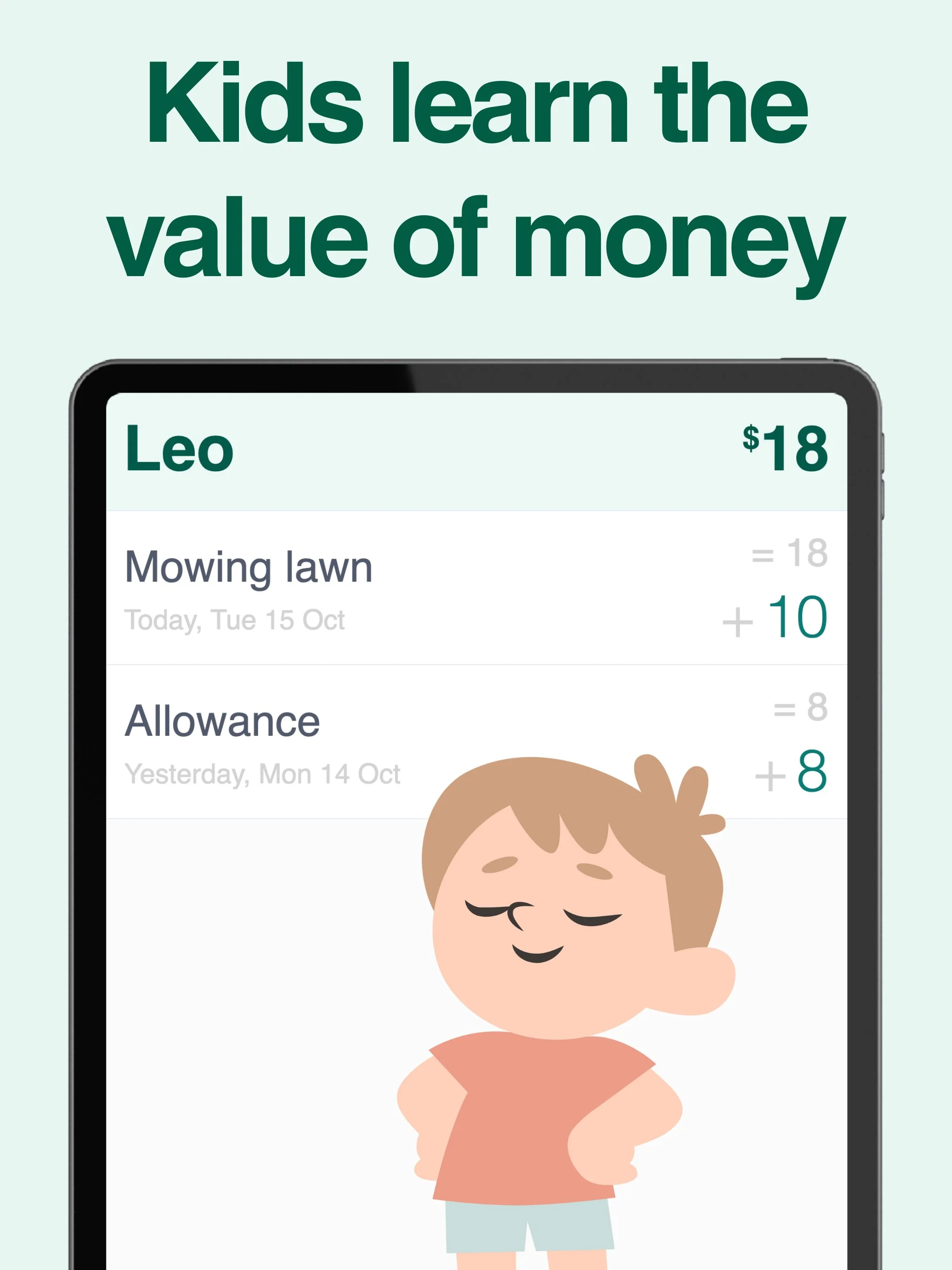 Kids learn the value of money; I’m going to save instead of buying more Robux!
